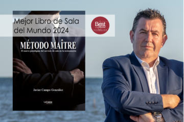 Método Maître, el segundo libro de Javier Campo, obtiene el The Best of the World en los Gourmand World Cookbook Awards